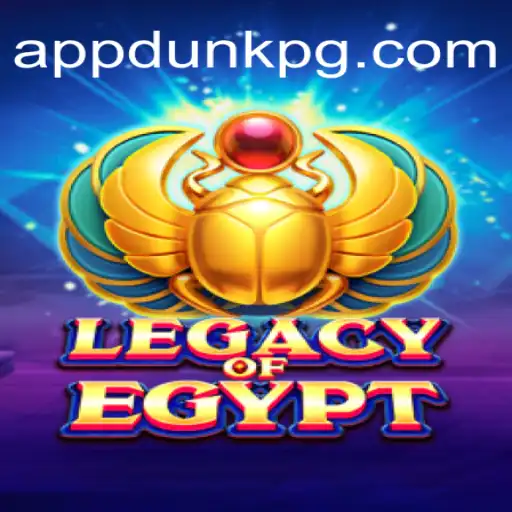 Explore LegacyOfEgypt: The Top Slot Game on DUNKPG.com Platform