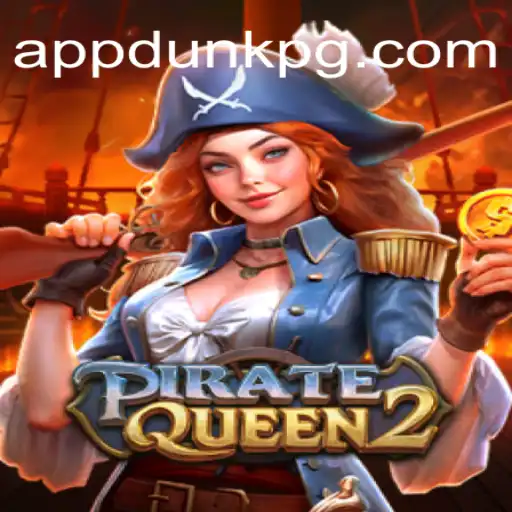 Embark on a Thrilling Adventure with PirateQueen2 on DUNKPG.com Platform